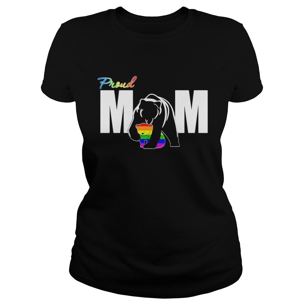 Proud Mom Bear LGBT Pride Classic Ladies