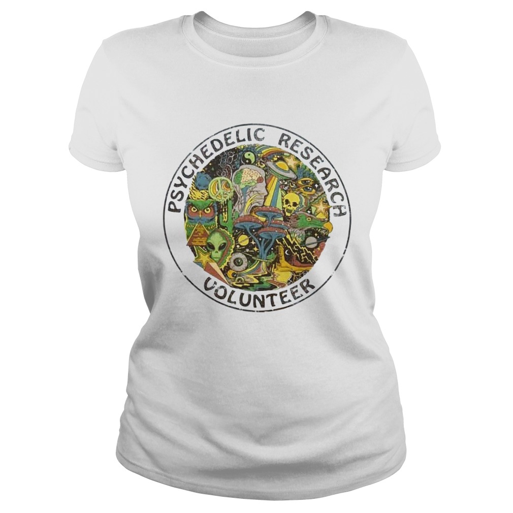 Psychedelic Research Volunteer Ringer Classic Ladies