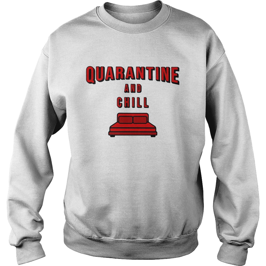 Quarantine and chill red bed  Sweatshirt
