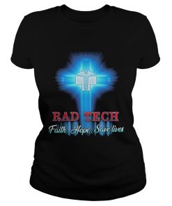 Rad Tech faith hope save lives cross  Classic Ladies