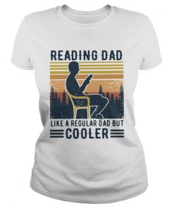 Reading Dad Like A Regular Dad But Cooler Vintage  Classic Ladies
