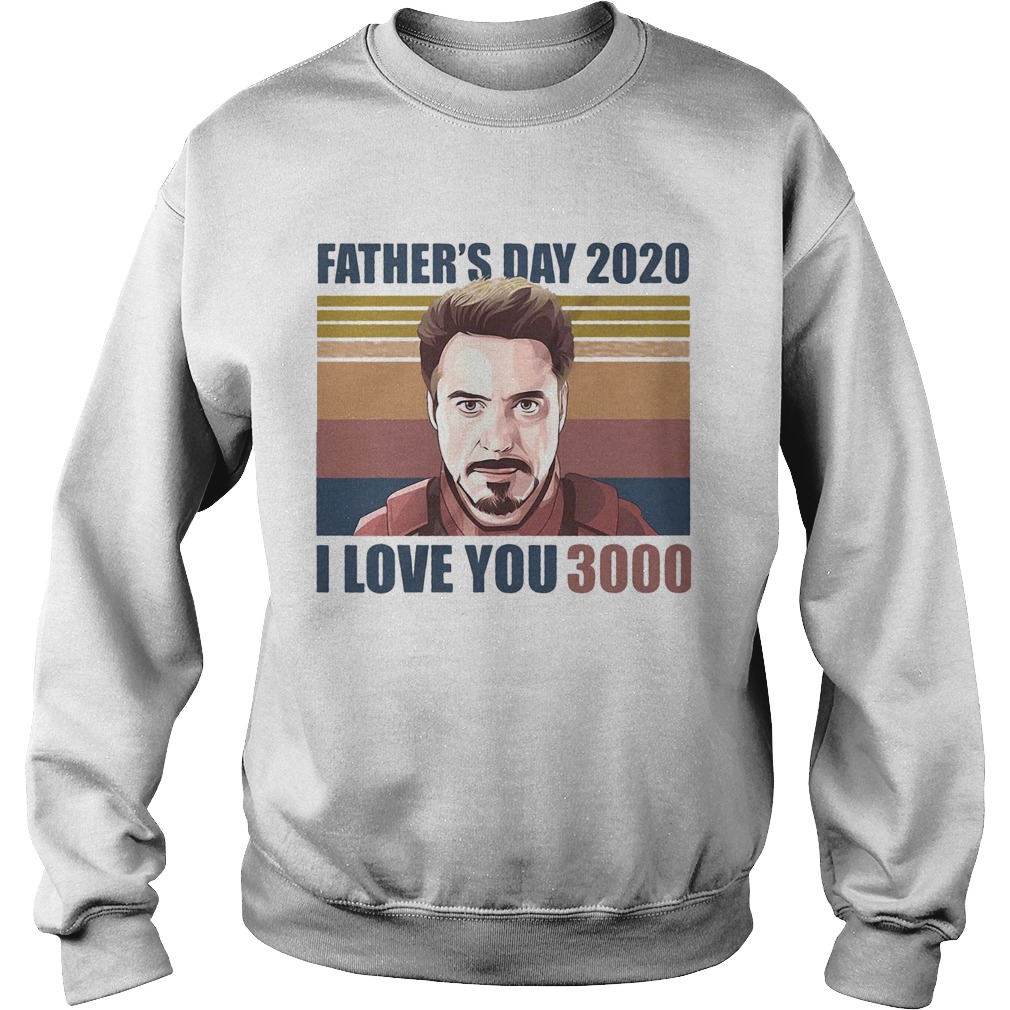 Robert downey jr iron man fathers day 2020 i love you 3000 vintage retro Sweatshirt