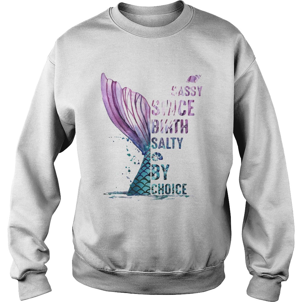 Sassy Since Birth Salty By Choice Fish Tail Snails Sweatshirt
