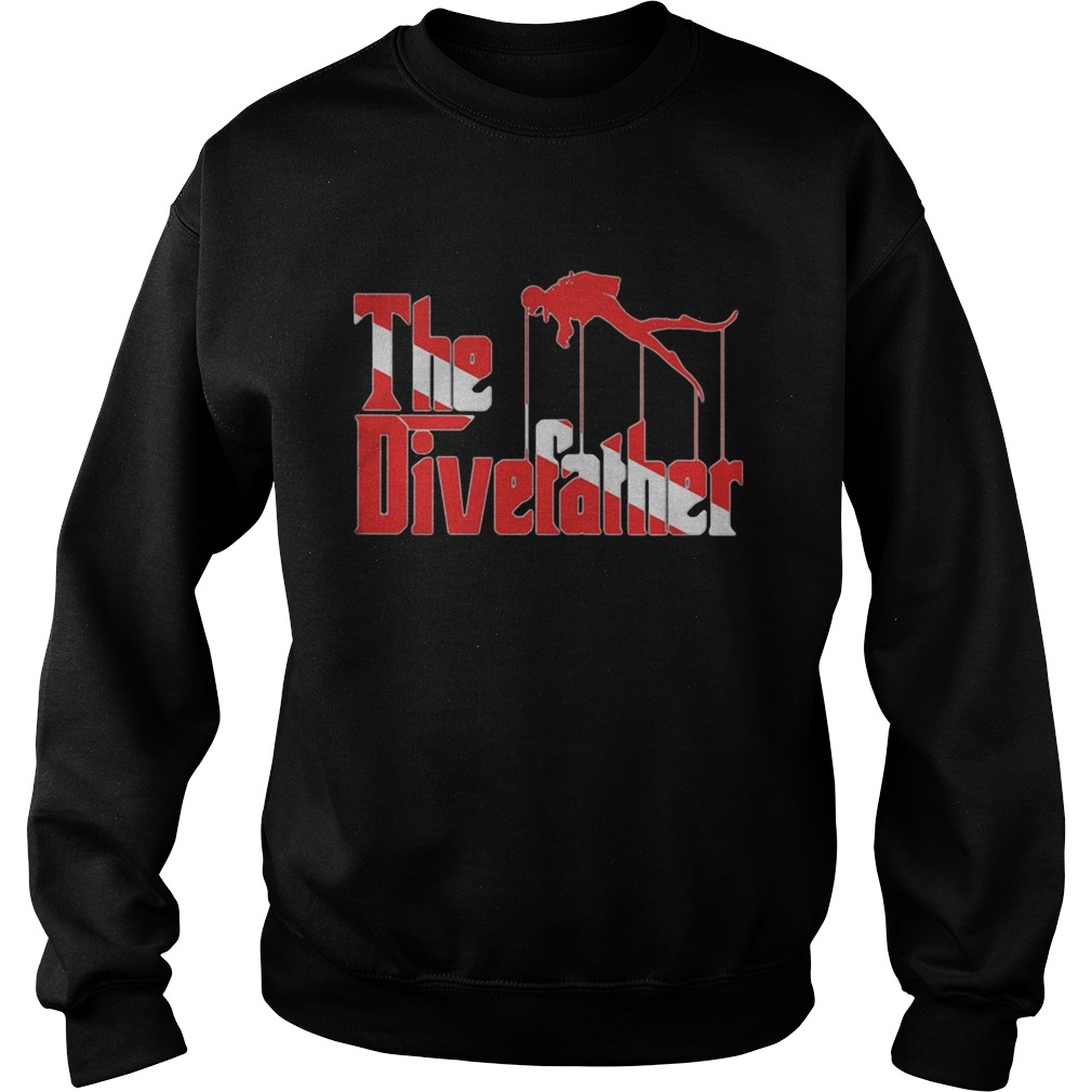 Scuba diving the dive father  Sweatshirt