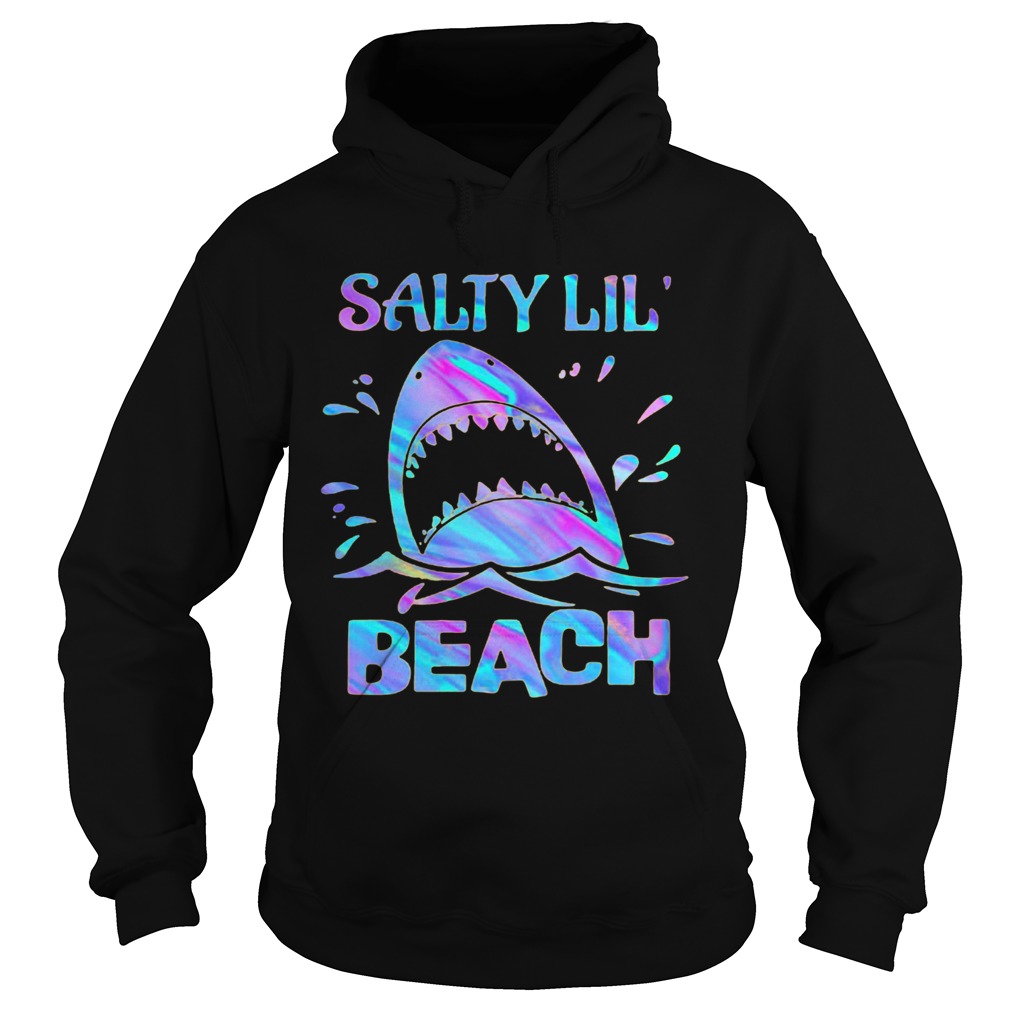 Shark Salty Little Beach  Hoodie