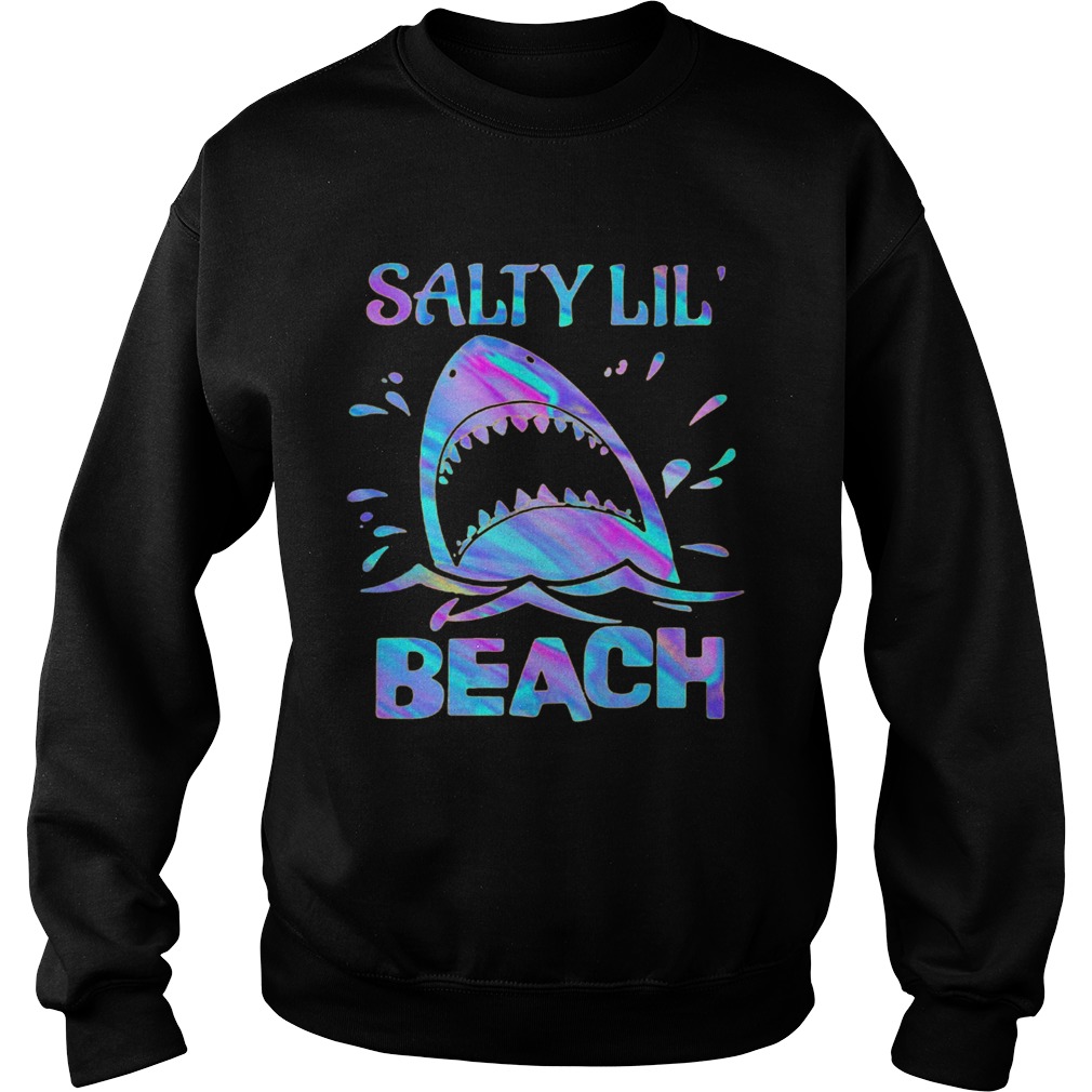 Shark Salty Little Beach  Sweatshirt