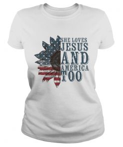 She Loves Jesus And America Too Sunflower 14th of July Independence Day  Classic Ladies