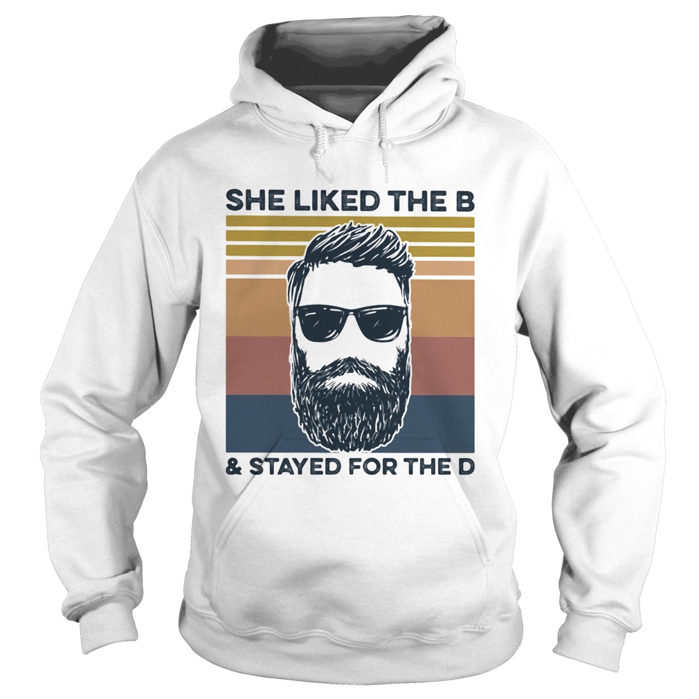 She liked the b and stayed for the d vintage retro  Hoodie