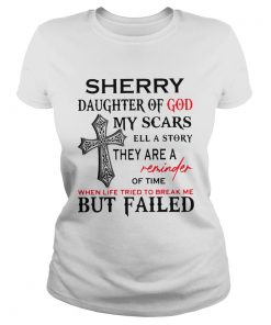 Sherry Daughter Of God My Scars Tell A Story  Classic Ladies