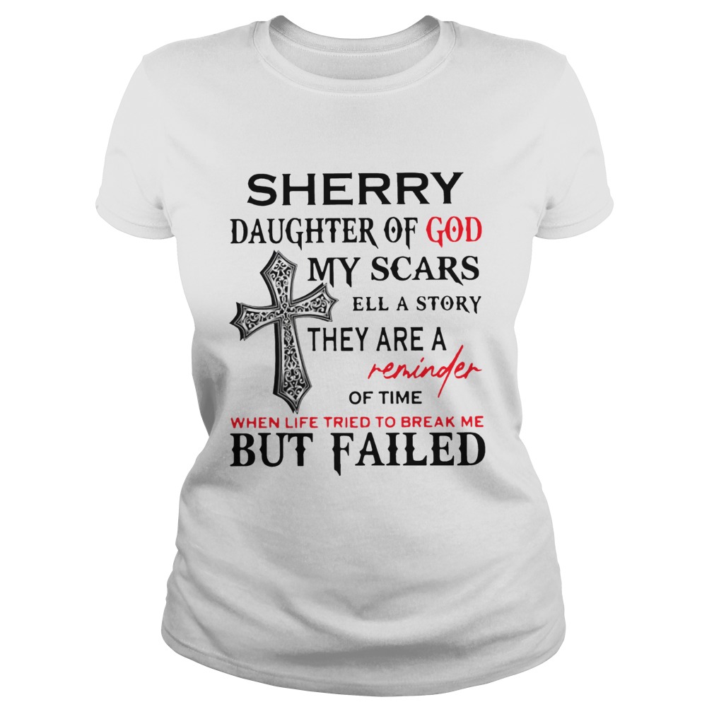 Sherry Daughter Of God My Scars Tell A Story Classic Ladies
