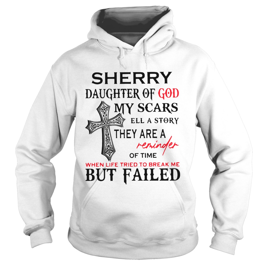 Sherry Daughter Of God My Scars Tell A Story Hoodie