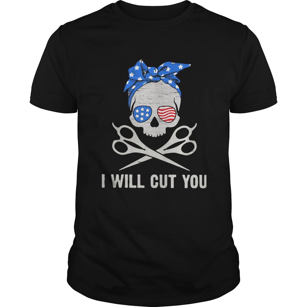 Skull I Will Cut You shirt
