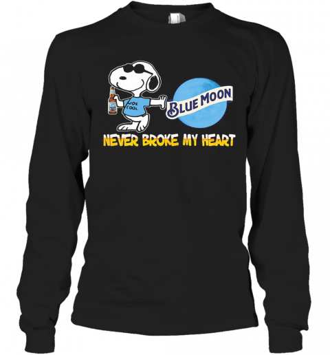 Snoopy Blue Moon Beer Never Broke My Heart T-Shirt Long Sleeved T-shirt 