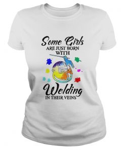Some Girls Are Just Born With Welding In Their Veins  Classic Ladies
