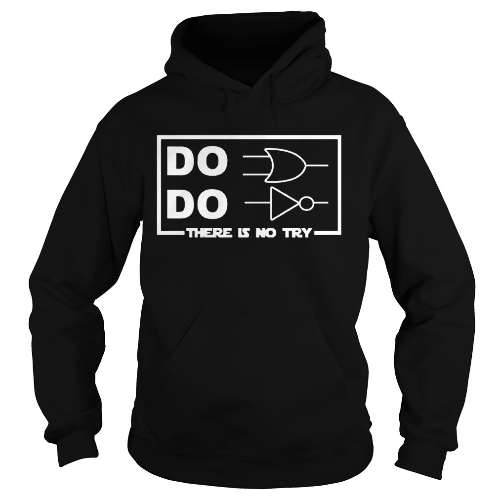 Star Wars Do Do There Is No Try Hoodie