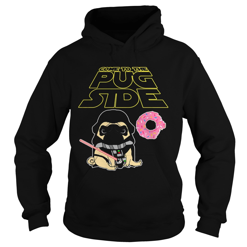 Star wars come to the pug side donuts  Hoodie