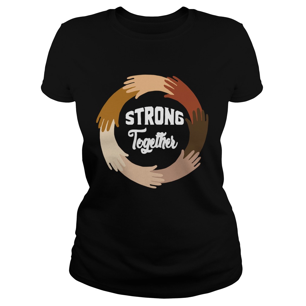 Strong Together All Lives Matter  Classic Ladies