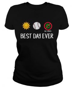 Sun Baseball No Viruscorona Best Day Ever  Classic Ladies