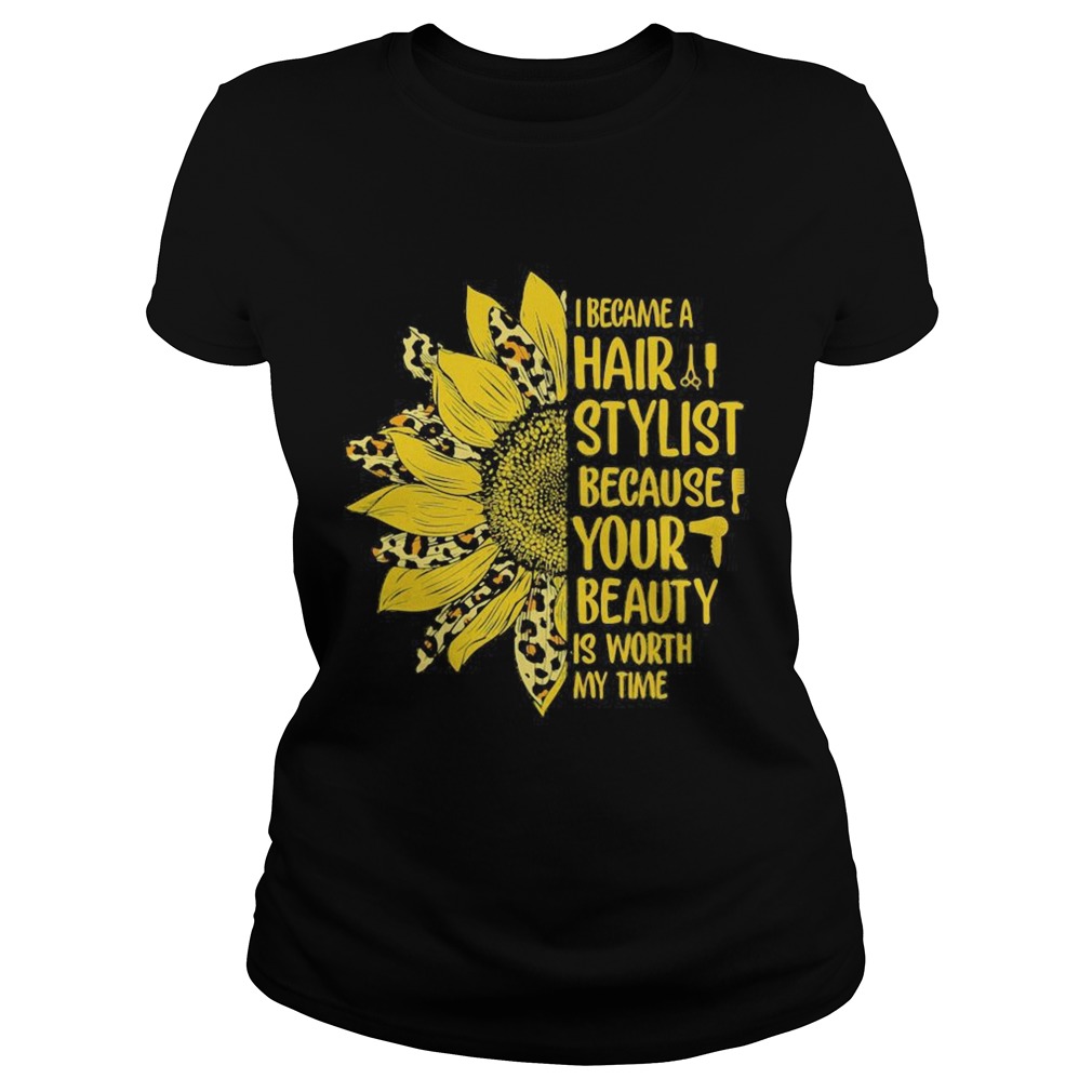 Sunflower I became a hair stylist because your beauty is worth my time  Classic Ladies