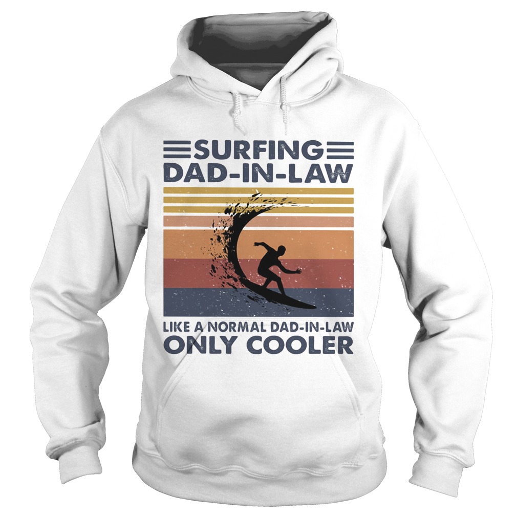 Surfing dad in law like a normal dad in law only cooler vintage retro Hoodie