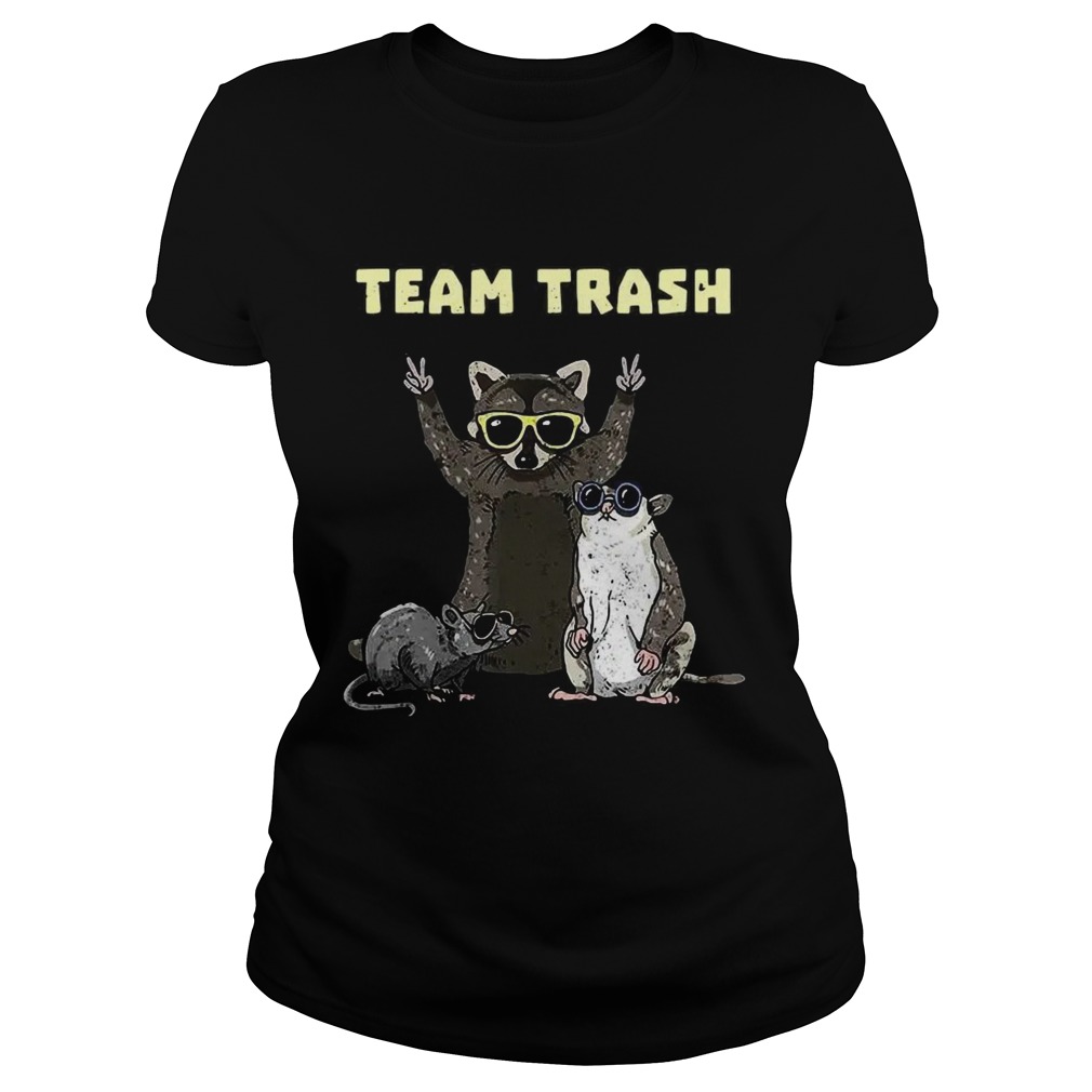 Team Trash Opossum Raccoon Rat Funny Animals Garbage Gang Classic Ladies