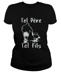Tel pre Tel fils Dad and Boy  Classic Ladies