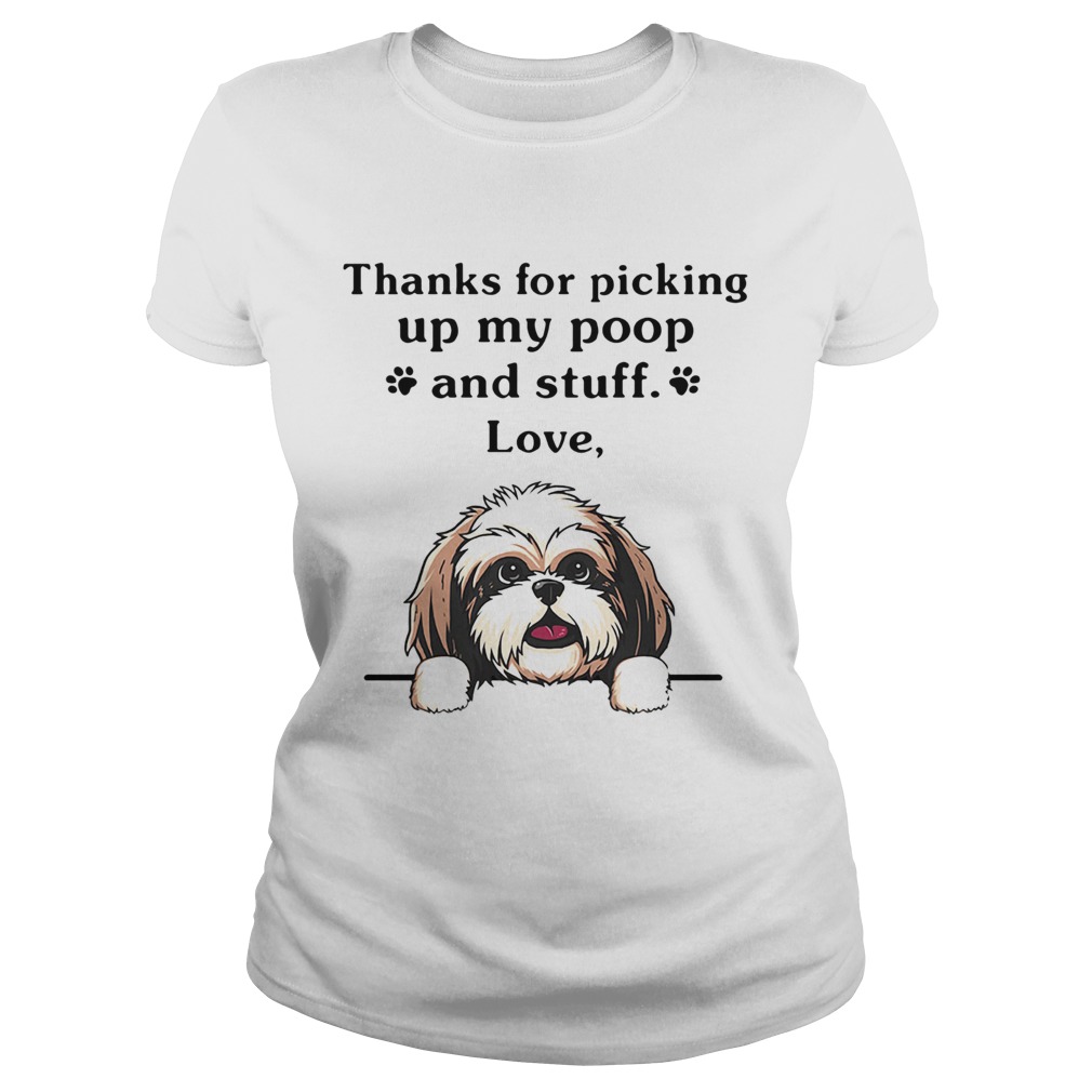 Thanks For Picking Up My Poop And Stuff Love Cairn Terrier Dog  Classic Ladies