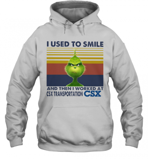 The Grinch I Used To Smile And Then I Worked At Csx Transportation Csx Vintage Retro T-Shirt Unisex Hoodie