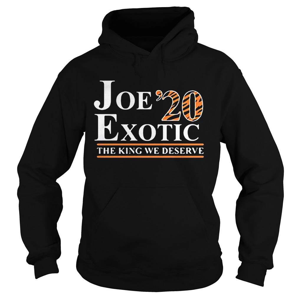 Tiger king joe exotic 2020 the king we deserve Hoodie