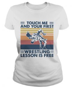 Touch Me And Your First Wrestling Lesson Is Free Vintage  Classic Ladies
