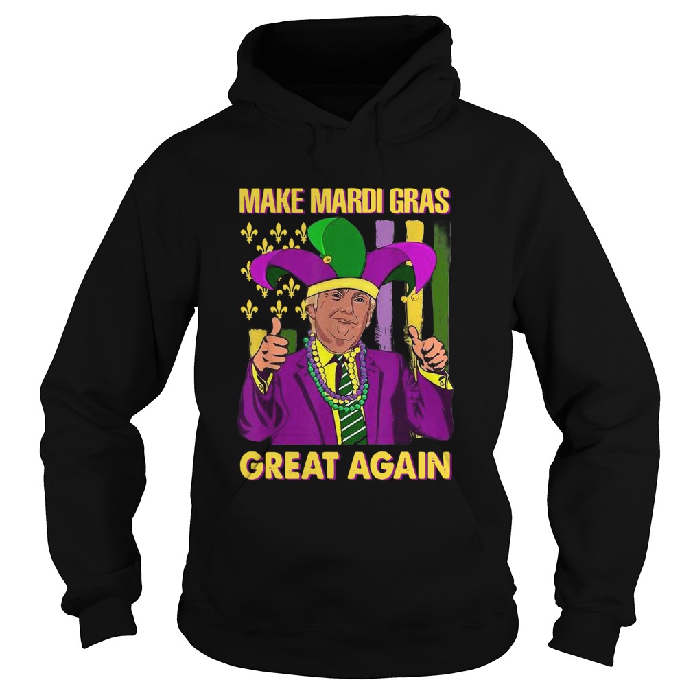 Trump Mardi Gras American Flag Make Mardi Gras Great Again Hoodie