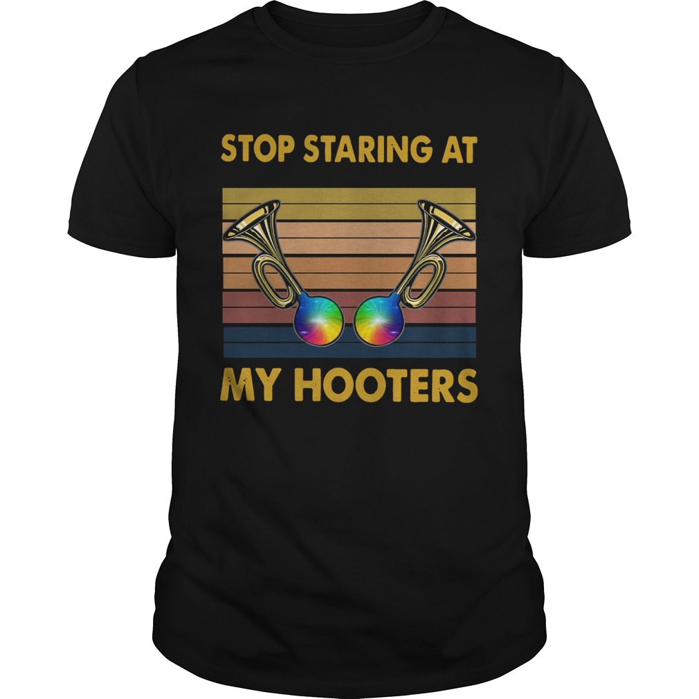 Trumpet Stop Staring At My Hooters Vintage Unisex