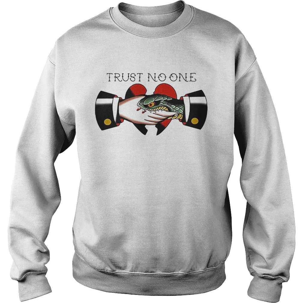 Trust no one heart Sweatshirt