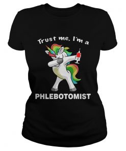 Unicorn Trust Me Im A Phlebotomist  Classic Ladies