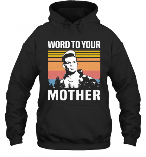 Vanilla Ice Word To Your Mother Vintage Retro T-Shirt Unisex Hoodie