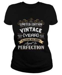 Vintace Year A Legend Was Born Aged To Perfection  Classic Ladies