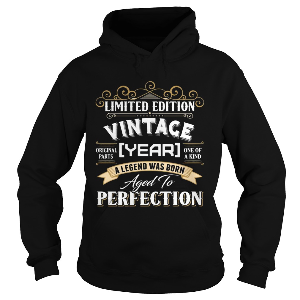 Vintace Year A Legend Was Born Aged To Perfection Hoodie