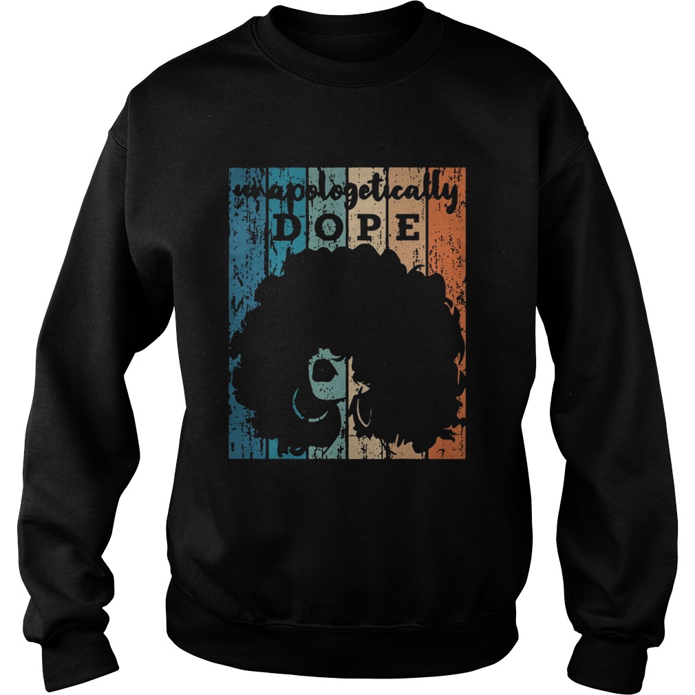 Vintage Unapologetically Dope  Sweatshirt