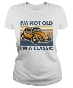 Volkswagen beetle im not old im a classic vintage retro  Classic Ladies