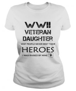 WWII veteran daughter most people never meet their heroes  Classic Ladies