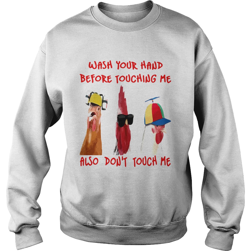 Wash Your Hand Before Touching Me Also Dont Touch Me Sweatshirt
