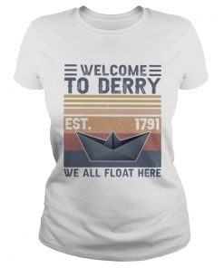Welcome to derry est 1791 we all float here vintage  Classic Ladies