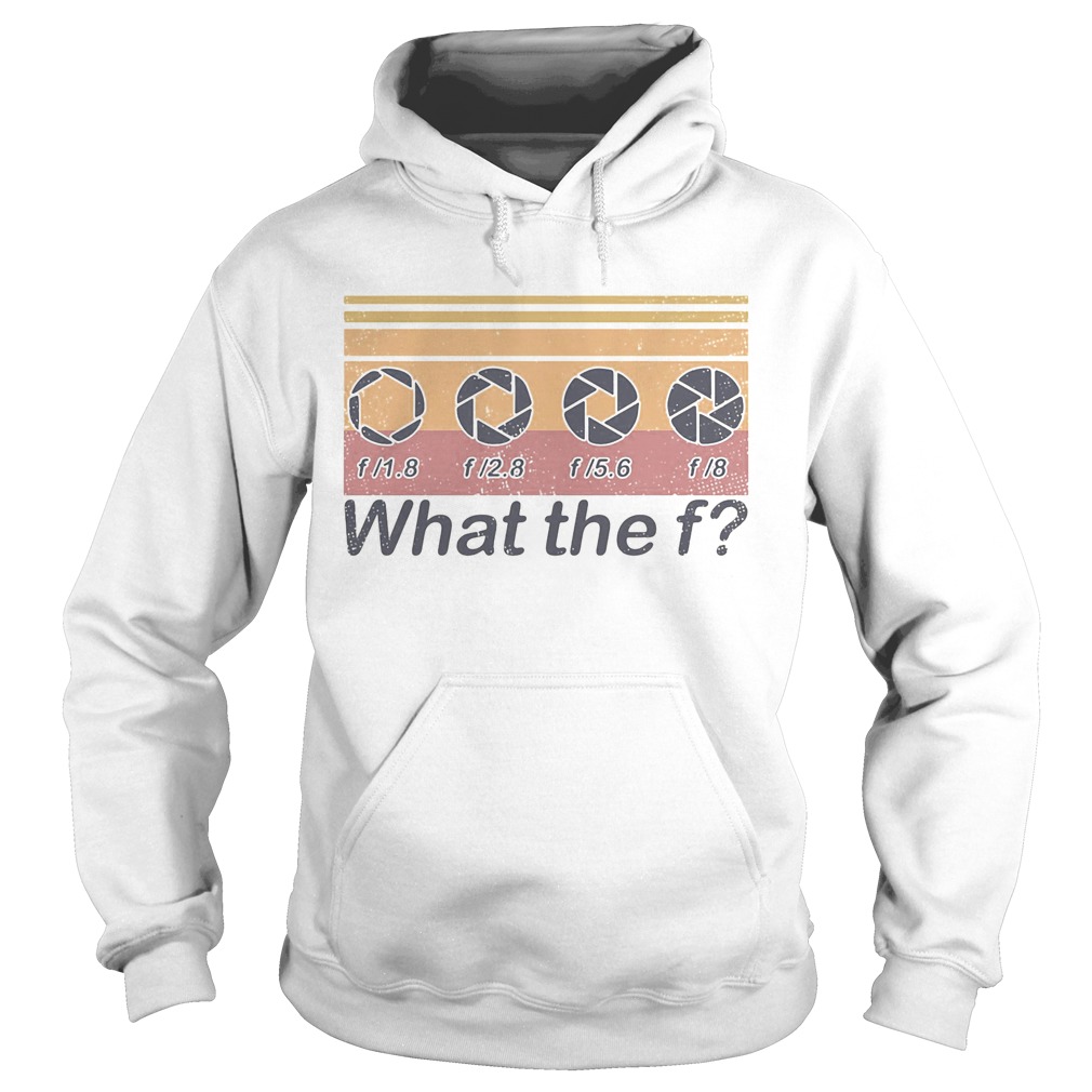 What the f photographer vintage retro Hoodie