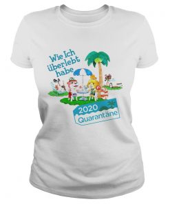 Wie Ich Uberlebt Habe 2020 Quarantine  Classic Ladies