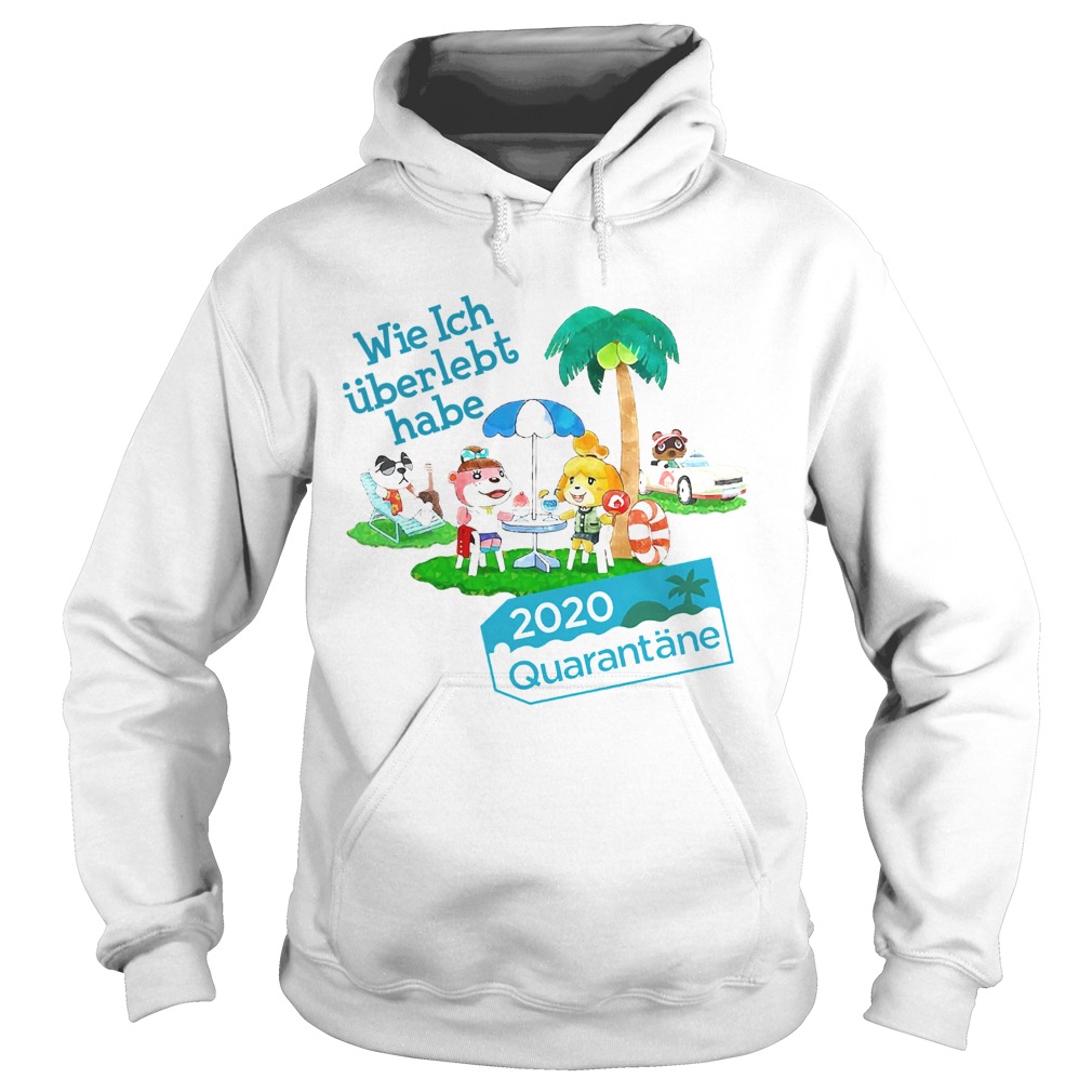 Wie Ich Uberlebt Habe 2020 Quarantine Hoodie