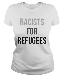 Will trade racists for refugees 2020  Classic Ladies