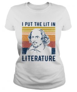 William Shakespeare I Put The Lit In Literature Vintage  Classic Ladies