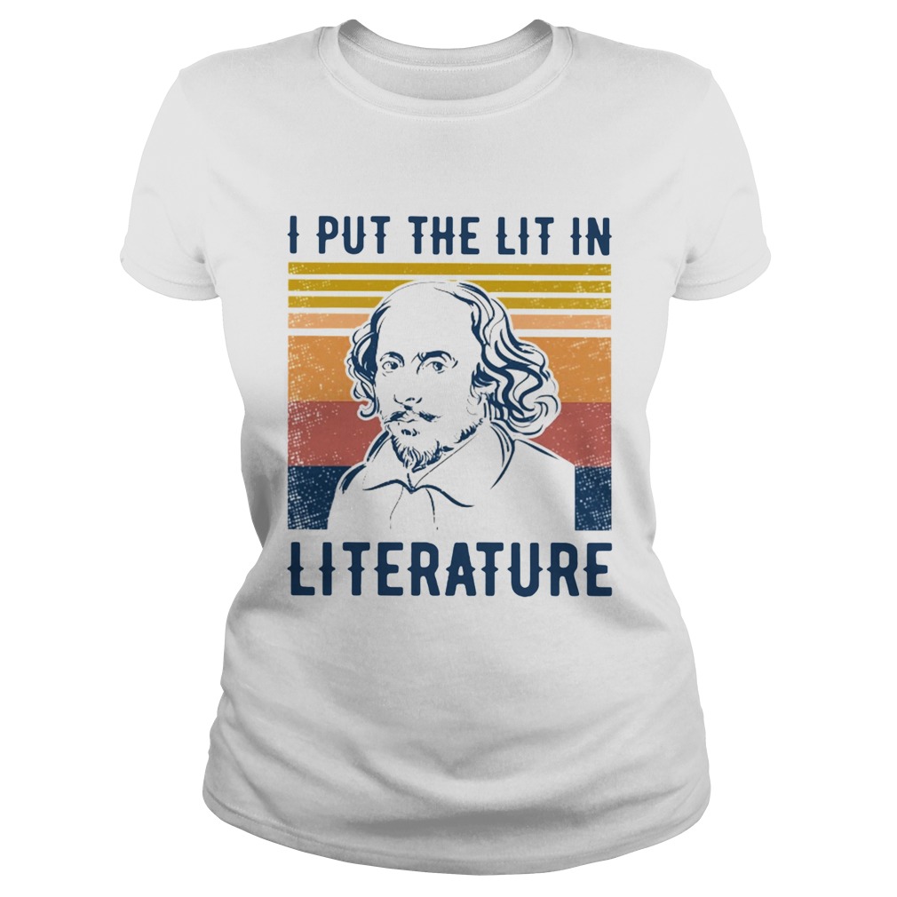 William Shakespeare I Put The Lit In Literature Vintage  Classic Ladies