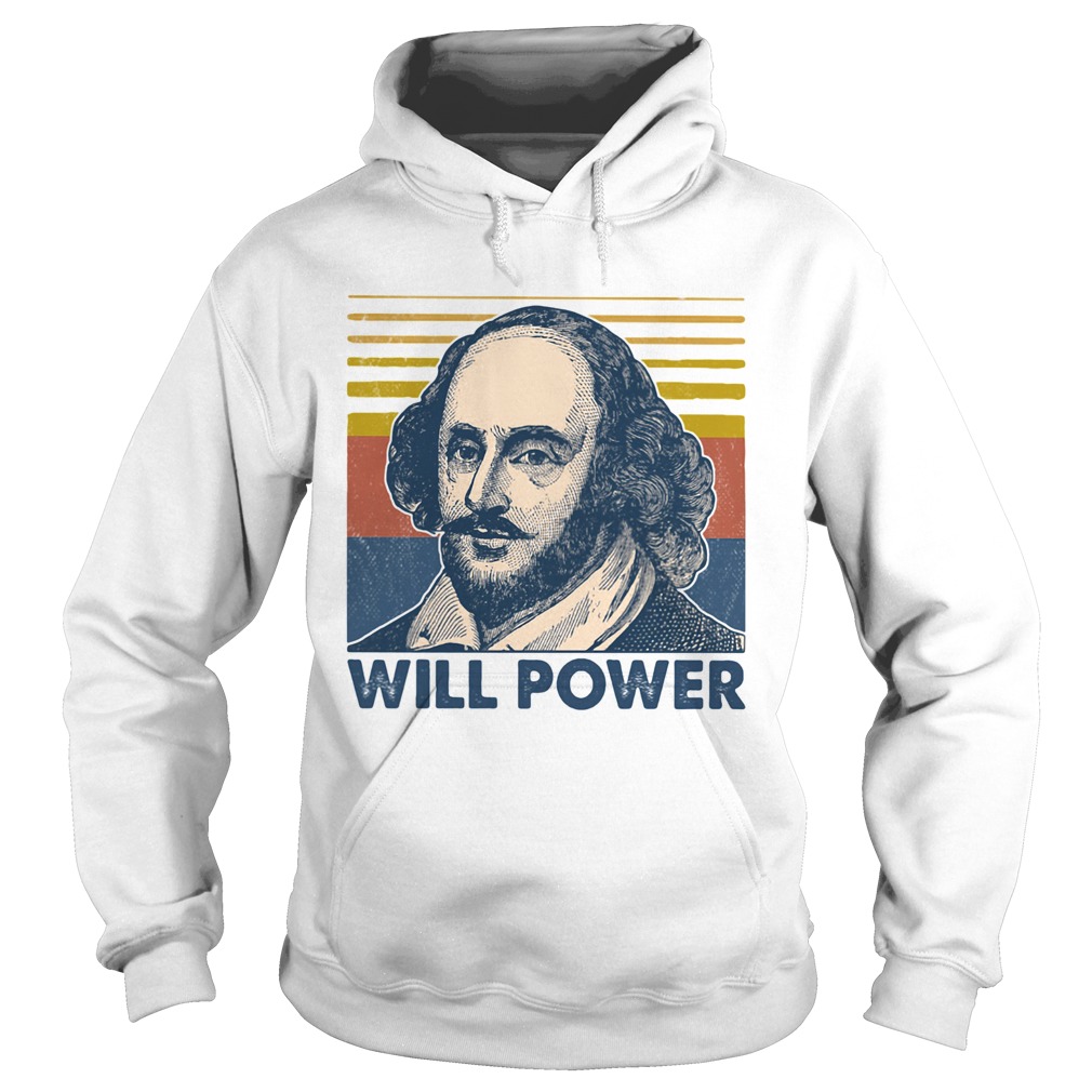 William shakespeare will power vintage retro  Hoodie