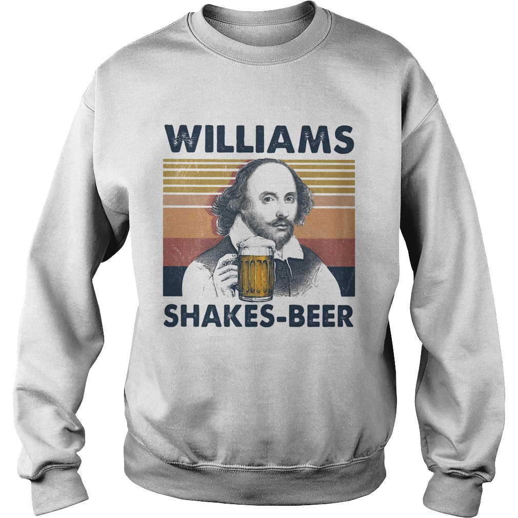 William shakespeare williams shakes beer vintage retro Sweatshirt